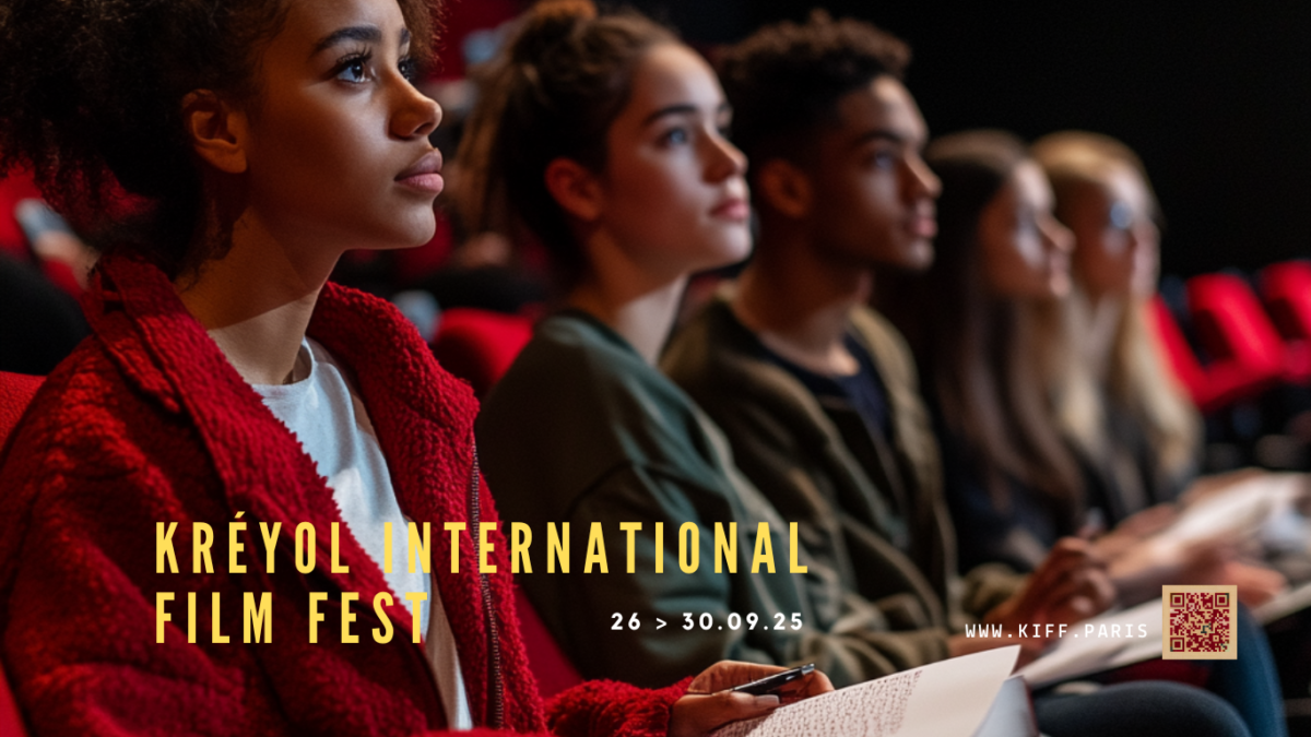 Appel a  jury etudiant – KIFF 2025 -Kreyol International Film Festival – Paris, 26-30 septembre 2025